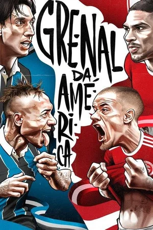 Постер: Gre-nal da América, O Filme