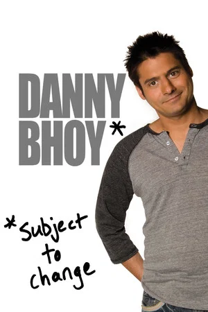 Постер: Danny Bhoy: Subject to Change