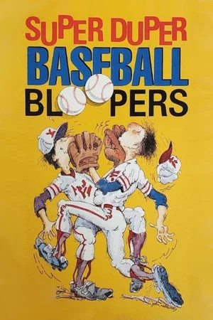Постер: Super Duper Baseball Bloopers