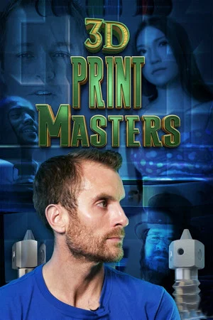 Постер: 3D Print Masters