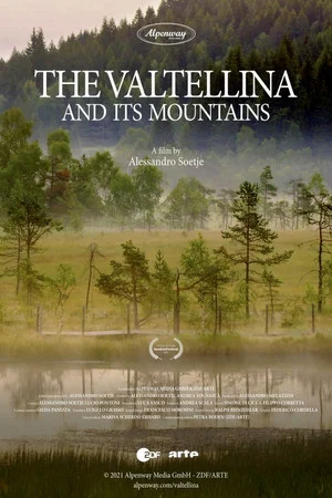 Постер: The Valtellina and Its Mountains