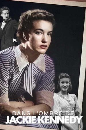 Постер: Dans l'ombre de Jackie Kennedy