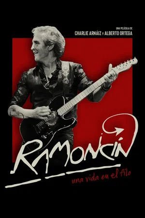 Постер: Ramoncín: Una vida en el filo