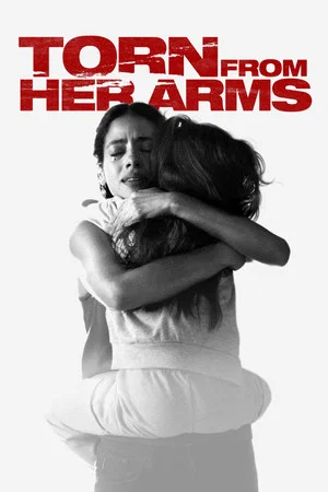 Постер: Torn from Her Arms
