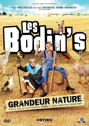 Постер: Les Bodin's - Grandeur Nature