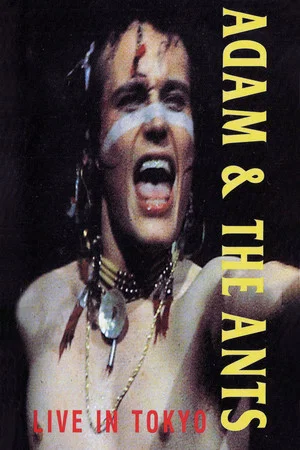 Постер: Adam and the Ants : Live in Tokyo