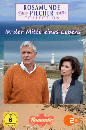 Постер: Rosamunde Pilcher: In der Mitte eines Lebens