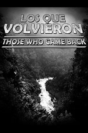 Постер: Those Who Came Back