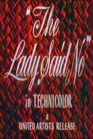 Постер: The Lady Said No