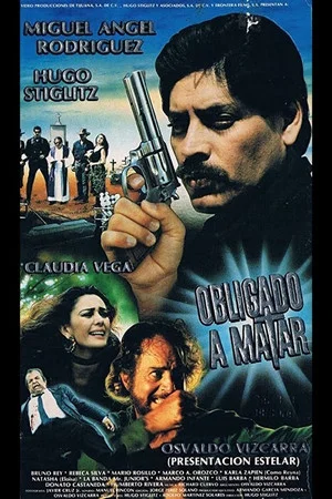 Постер: Obligado a matar