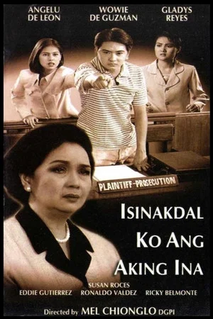 Постер: Isinakdal Ko ang Aking Ina