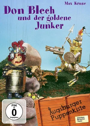 Постер: Augsburger Puppenkiste - Don Blech und der goldene Junker