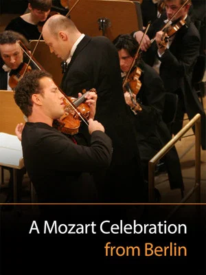 Постер: Mozart Celebration From Berlin