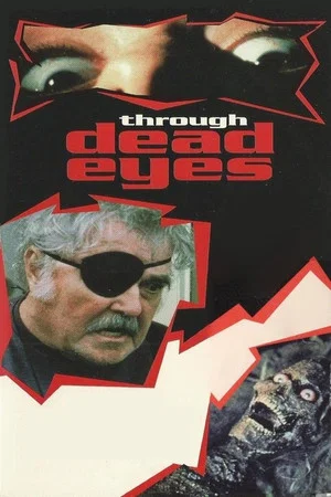 Постер: Through Dead Eyes