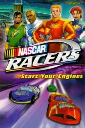 Постер: NASCAR Racers: The Movie
