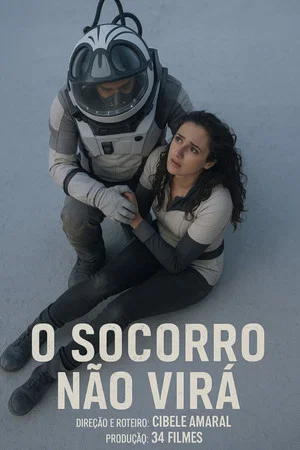 Постер: O Socorro Não Virá