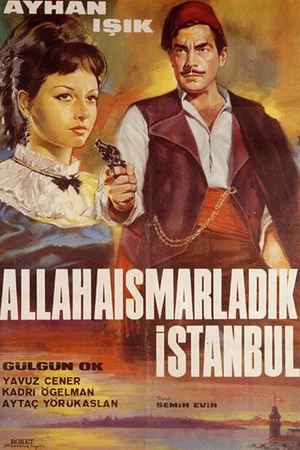 Постер: Allahaısmarladık İstanbul