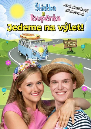Постер: Štístko a Poupěnka – Živě – Jedeme na výlet