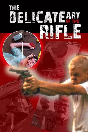 Постер: The Delicate Art of the Rifle