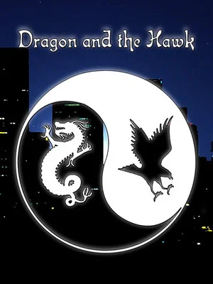 Постер: Dragon and the Hawk