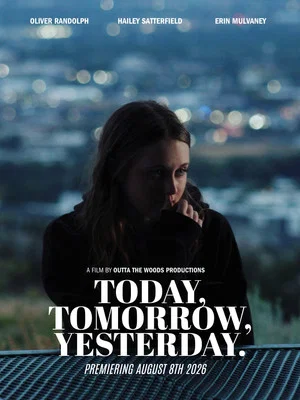 Постер: Today, Tomorrow, Yesterday