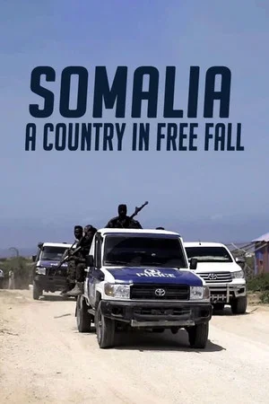 Постер: Somalia: A Country in Free Fall