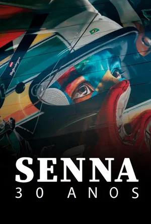 Постер: Senna: 30 Anos