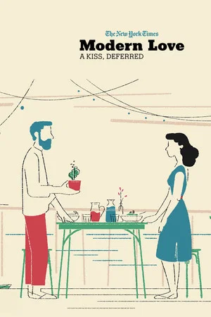 Постер: Modern Love: A Kiss, Deferred