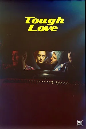 Постер: Tough Love