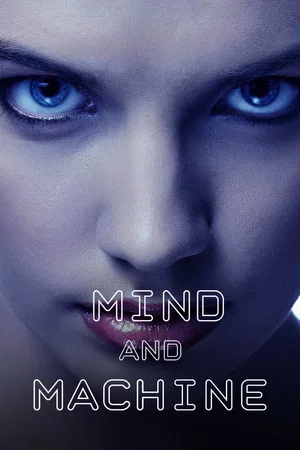 Постер: Mind and Machine