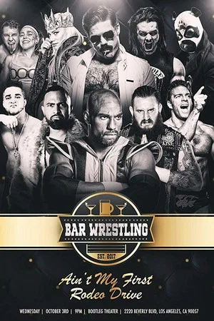 Постер: Bar Wrestling 20: Ain't My First Rodeo Drive!