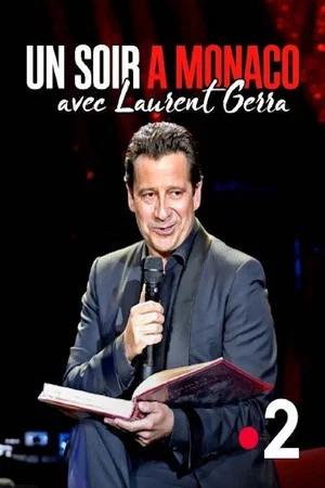 Постер: Un soir à Monaco avec Laurent Gerra