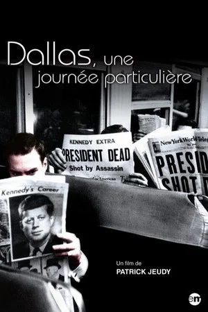 Постер: Dallas, une journée particulière