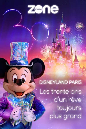 Постер: Disneyland Paris : Les trente ans d'un rêve toujours plus grand