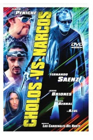 Постер: Cholos Contra Narcos
