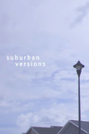Постер: Suburban Versions