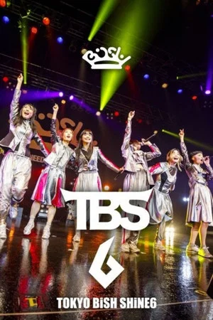 Постер: TOKYO BiSH SHiNE6 at Zepp Tokyo