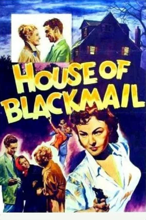Постер: House of Blackmail