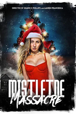 Постер: Mistletoe Massacre
