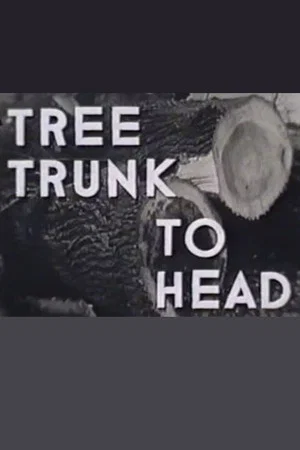 Постер: Tree Trunk to Head