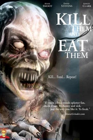 Постер: Kill Them and Eat Them
