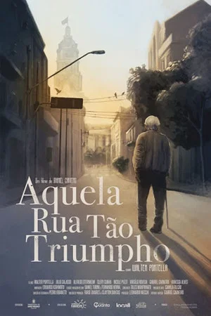 Постер: Aquela Rua Tão Triumpho