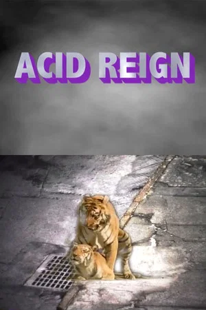 Постер: ACID REIGN