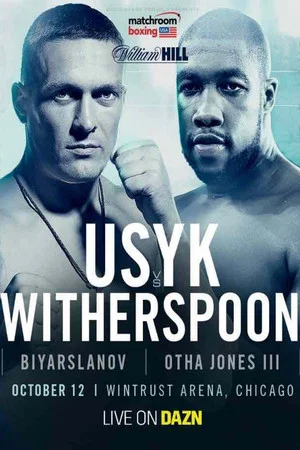 Постер: Oleksandr Usyk vs Chazz Witherspoon