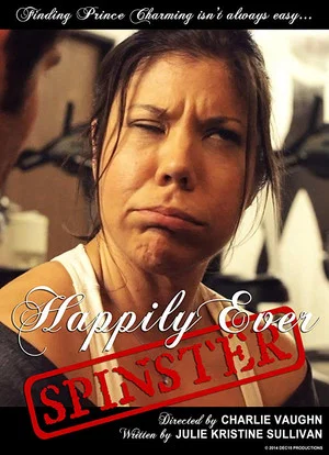 Постер: Happy Ever Spinster