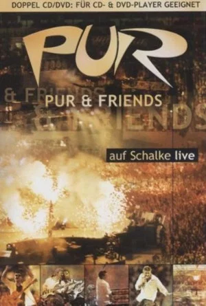 Постер: PUR & Friends auf Schalke live