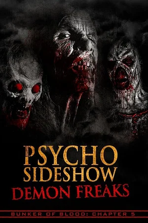 Постер: Psycho Sideshow: Demon Freaks