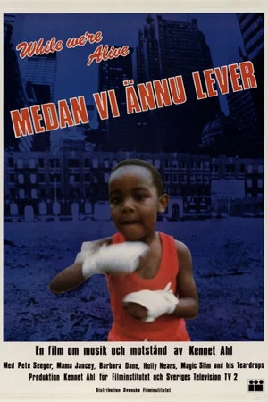 Постер: Medan vi ännu lever