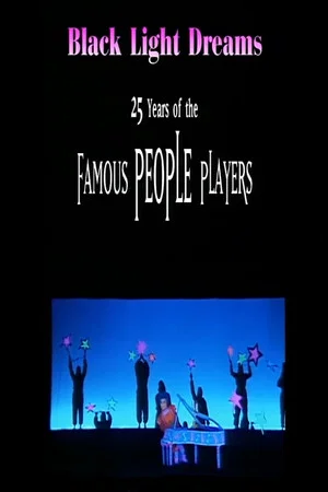 Постер: Black Light Dreams: The 25 Years of the Famous People Players