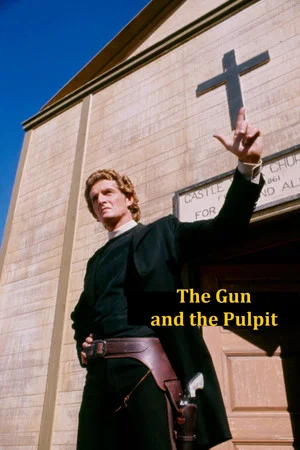 Постер: The Gun and the Pulpit
